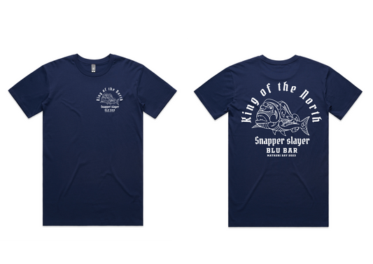 King of the North - Snapper Slayer Tees - Front and Back print